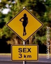 funny sex sign, sex in 3 kms